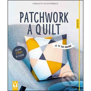 Patchwork a quilting - Charlotte Kelschenbach