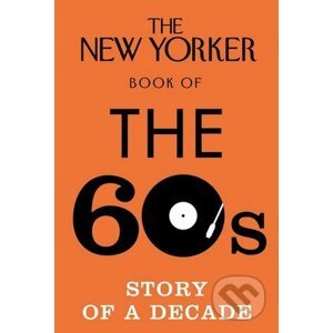 The New Yorker Book of the 60s - Penguin Books
