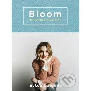 Bloom - Estée Lalonde