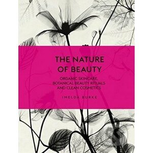 The Nature of Beauty - Imelda Burke