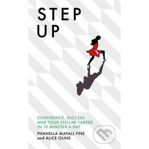 Step Up - Phanella Mayall Fine, Alice Olins