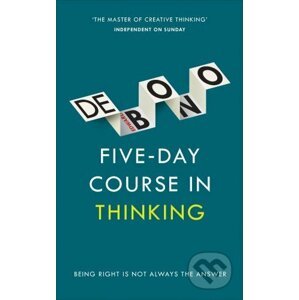 Five-Day Course in Thinking - Edward de Bono