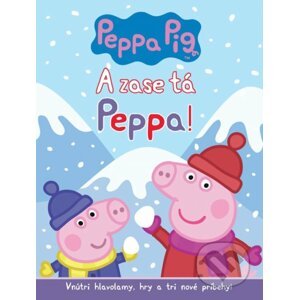 Peppa Pig - A zase tá Peppa! - Egmont SK