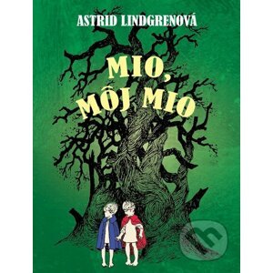 Mio, môj Mio - Astrid Lindgren