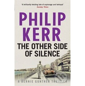 The Other Side of Silence - Philip Kerr
