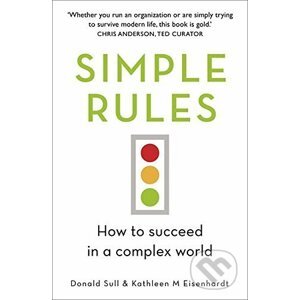 Simple Rules - Kathy Eisenhardt, Donald Sull
