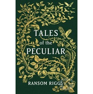 Tales of the Peculiar - Ransom Riggs
