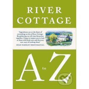 The River Cottage A to Z - Bloomsbury