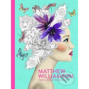 Fashion, Print and Colouring - Matthew Williamson
