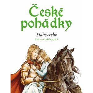České pohádky - italština - Miroslava Ferrarová, Eva Mrázková, Atila Vörös (ilustrátor)