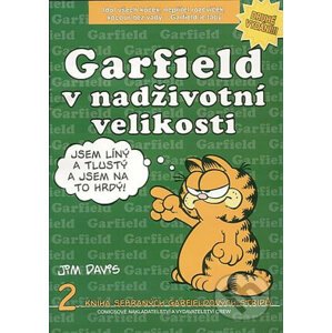 Garfield 2: V nadživotní velikosti - Jim Davis