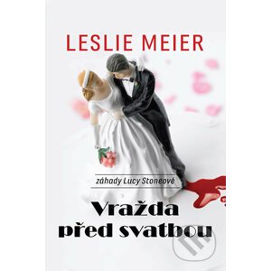 Vražda před svatbou - Leslie Meier
