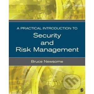 A Practical Introduction to Security and Risk Management - Bruce Newsome