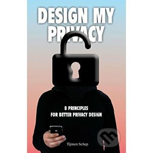 Design My Privacy - Tijmen Schep