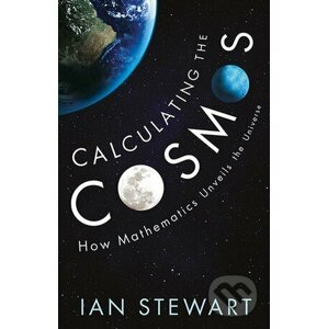 Calculating the Cosmos - Ian Stewart