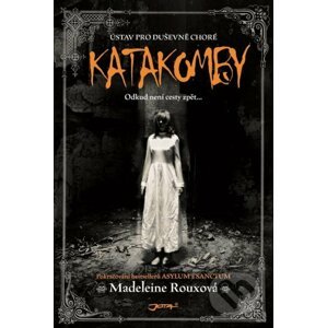 Katakomby - Madeleine Roux