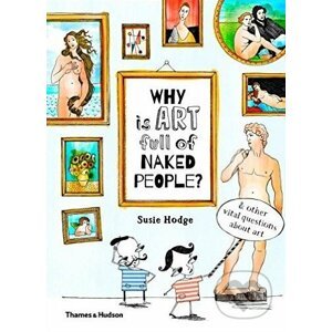 Why is art full of naked people? - Susie Hodge, Claire Goble