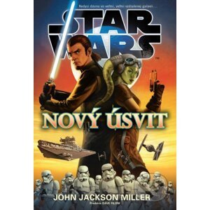 Star Wars: Nový úsvit - John Jackson Miller