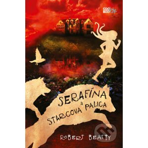 Serafína a starcova palica - Robert Beatty