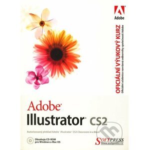 Adobe Illustrator CS2 - oficiální výukový kurz - Kolektív autorov