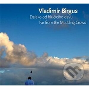 Daleko od hlučícího davu / Far from the Madding Crowd - Vladimír Birgus