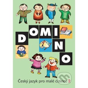 Domino Český jazyk pro malé cizince 2 - Svatava Škodová