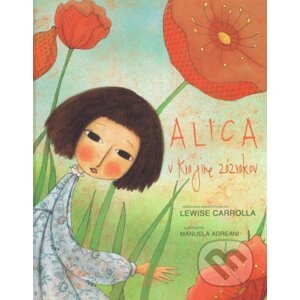 Alica v krajine zázrakov - Lewis Carroll, Manuela Adreani (ilustrácie)