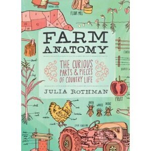 Farm Anatomy - Julia Rothman