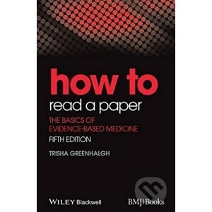 How to Read a Paper - Trisha Greenhalgh