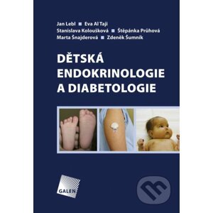 Dětská endokrinologie a diabetologie - Kolektiv autorov