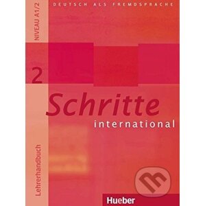 Schritte international 2 - Lehrerhandbuch - Isabel Krämer-Kiene