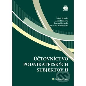 Účtovníctvo podnikateľských subjektov II - Miloš Sklenka a kolektív