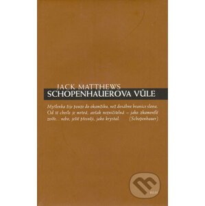 Schopenhauerova vůle - Jack Matthews