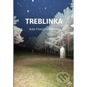 Treblinka - Jean-François Steiner