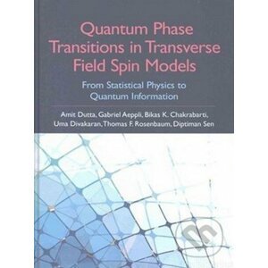 Quantum Phase Transitions in Transverse Field Spin Models - Amit Dutta