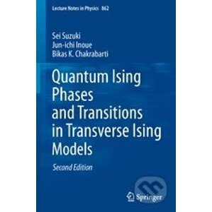 Quantum Ising Phases and Transitions in Transverse Ising Models - Sei Suzuki, Jun-ichi Inoue a kol.