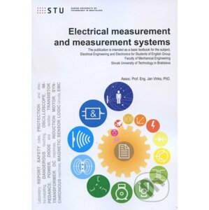 Electrical measurement and measurement systems - Jan Vlnka