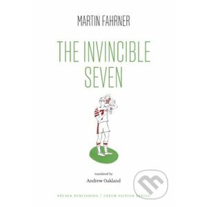 The Invincible Seven - Martin Fahrner