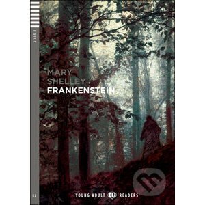 Frankenstein - Mery Shelley, Elizabeth Ferretti