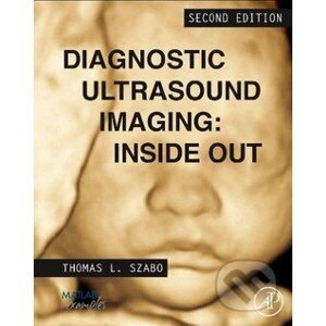 Diagnostic Ultrasound Imaging: Inside Out - Thomas L. Szabo