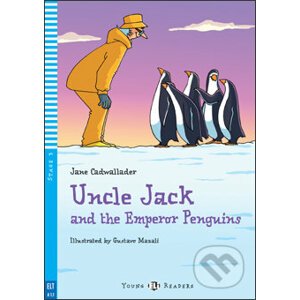 Uncle Jack and the Emperor Penguins - Jane Cadwallader, Gustavo Mazali (ilustrácie)