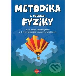 Metodika k učebnici fyziky - K. Velmovská, M. Vanyová, M. Hodosyová