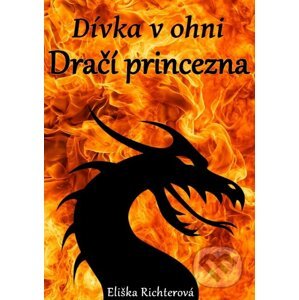 E-kniha Dívka v ohni - Eliška Richterová