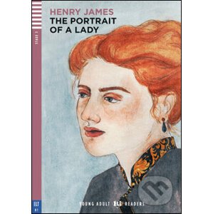 The Portrait of a Lady - Henri James, Michael Lacey Freeman, Lizzy Stewart (ilustrácie)
