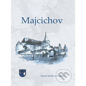 Majcichov - Daniel Kollár a kolektív