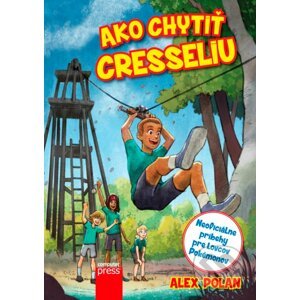Ako chytiť Cresseliu - Alex Polan