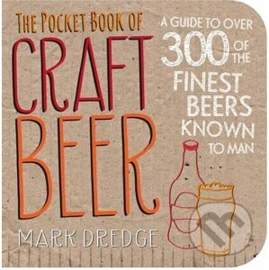 The Pocket Book of Craft Beer - Mark Dredge