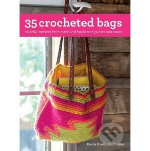 35 Crocheted Bags - Emma Friedlander-Collins