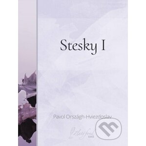 E-kniha Stesky I - Pavol Országh-Hviezdoslav