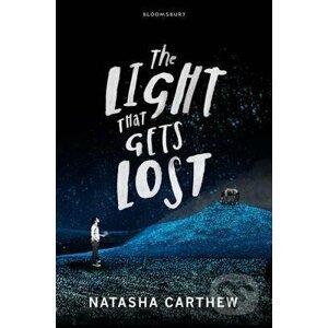 The Light That Gets Lost - Natasha Carthew